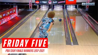 Friday Five - 2017-2021 PBA Tour Finals Champions