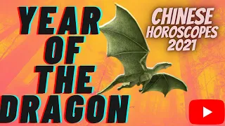 Dragon Horoscope PREDICTIONS 2021 | Year of The DRAGON