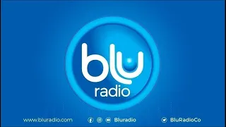 SEÑAL EN VIVO DE BLU RADIO LA ALTERNATIVA 07 MAY 24