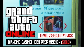 GTA V Online Diamond Casino Heist (Prep Mission) - Level 2 Security pass - Quick Guide