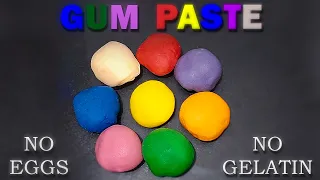 How To Make Gum Paste Without Eggs And Gelatin
