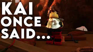 LEGO Ninjago - Kai Once Said…