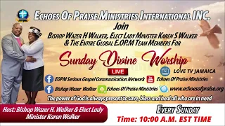 Welcome to Echoes of Praise Ministries Mother’s Day Divine Worship Service, May 8, 2022.