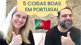 1 ANO EM PORTUGAL - 5 COISAS QUE GOSTAMOS !