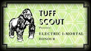 02 Electric I-Mortal - Ancestor Dubwise [Tuff Scout]