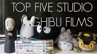 TOP FIVE / Studio Ghibli Films.