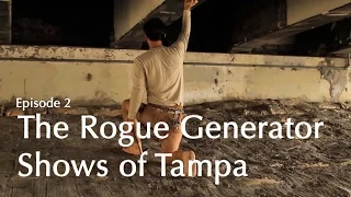 FAR OFF SOUNDS - The Rogue Generator Shows of Tampa