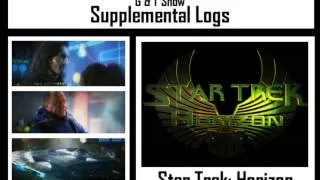 G & T Show Supplemental Log - Star Trek: Horizon