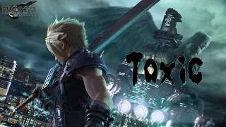 AMV Final Fantasy VII Remake { Toxic Remix }
