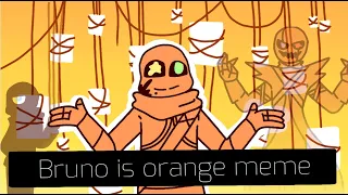 Bruno is orange meme (Undertale Au) (Underverse) (Ink sans)