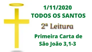1ª CARTA DE SÃO JOÃO 3,1-3 (COM REFLEXÃO)