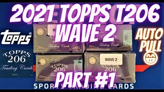 🔥⚾2021 Topps T206 Wave 2 with a 10 Pack Opening ***Nice Auto Hit***⚾🔥 Part #1