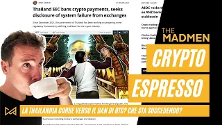 ✅ BTC: la THAILANDIA verso il BAN? Che sta SUCCEDENDO? | CRYPTO ESPRESSO