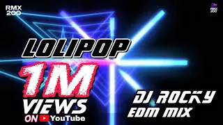 LOLIPOP (BHOJPURI EDM MIX) DJ ROCKY OFFICIAL ​(OdiaRemix.Com)RMX200