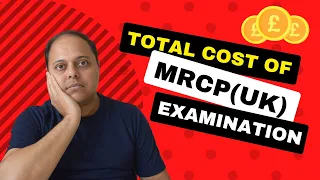 How Much Does MRCP UK Cost? | Exam Fees, Books, Courses and More