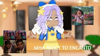 MHA REACT TO ENCANTO | 🇺🇸/🇪🇸 | GachaClub | Part 1/2