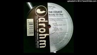 The Course - Ready or Not (Club Mix) [The Fugees] *Oldskool House / Niche*