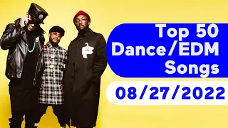 🇺🇸 Top 50 Dance/Electronic/EDM Songs (August 27, 2022) | Billboard