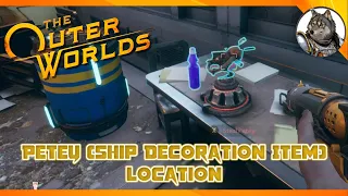 THE OUTER WORLDS - How to Get Petey (Ship Decoration Item)