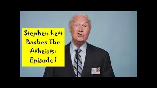Stephen Lett Bashes The Atheists: Episode I