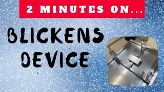 Have You Ever Seen a Blickens Device For Embalming?- Just Give Me 2 Minutes