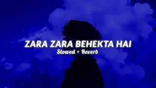 Zara zara behekta hai [slowed + reverb] | Instagram trending song | Listen Heartbeat