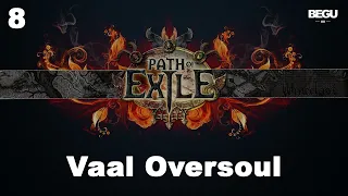 Vaal Oversoul - PoE PS4