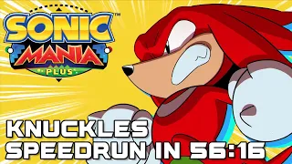 Sonic Mania Plus Knuckles speedrun in 56:16