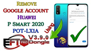 Remove FRP Huawei P Smart 2020 POT-LX1A Using EFT Pro /  Reset FRP Test Point USB COM 1.0 POT-LX1A