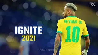 Neymar Jr ► K-391 & Alan Walker - Ignite ● Skills & Goals 2021| HD