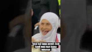 Tunai haji tanpa permit: Arab Saudi mula kuat kuasa hukuman #JejakWanitaKeAlHaramain