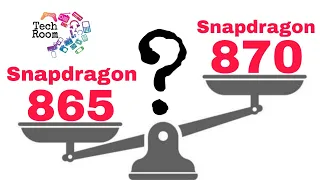 Snapdragon 870 Vs Snapdragon 865 | Snapdragon 865 Vs Snapdragon 870 | 870 Vs 865 | 865  Vs 870