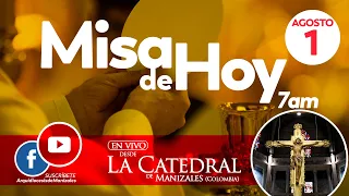 ✅ MISA DE HOY martes 1 de agosto de 2023. P. Efraín Castaño Arboleda. Arquidiócesis de Manizales