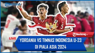🔴 LIVE LAGA MALAM INI! Yordania Vs Timnas Indonesia U-23 di Piala Asia 2024