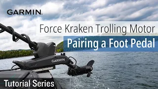 Tutorial - Force Kraken Trolling Motor: Pairing a Foot Pedal