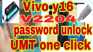 vivo y16 password unlock umt /vivo v2204 password unlock umt