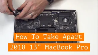 How to Take Apart the 2018 13" Macbook Pro A1989