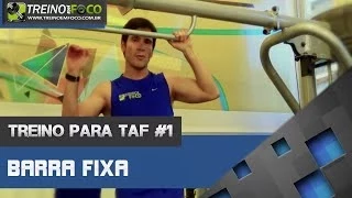 Treinamento para TAF #1 - Treino para barra Fixa