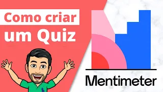 Como criar um Quiz no Mentimeter.