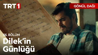 Dilek, Oğlu için Günlük Tutmuş...  - Gönül Dağı 66. Bölüm