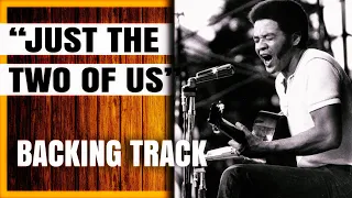 Just The Two Of Us Backing Track In A Flat No Guitar - By Bill Withers and Grover Washington Jr