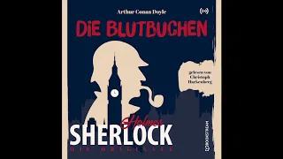 Sherlock Holmes: Die Klassiker | Die Blutbuchen (Komplettes Hörbuch)