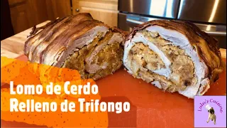 Lomo de Cerdo relleno de Trifongo (receta en Español)