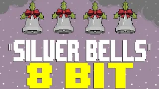 Silver Bells (2022) [8 Bit Tribute to Jay Livingston & Ray Evans] - 8 Bit Universe