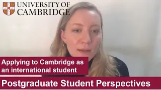 Student Perspectives: Applying to Cambridge for Postgraduate Study as an International Student