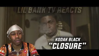 Kodak Black - CLOSURE | (REACTION)