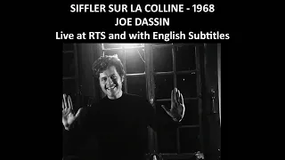 Siffler sur la colline - Joe Dassin - Live at RTS with English Subtitles - 1968