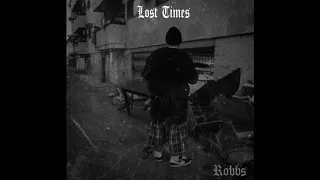 Robbs - Lost Times intro