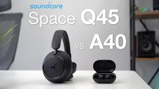 Soundcore Space Q45 vs A40 (vs Life Q35) Review | The New Battery Kings!