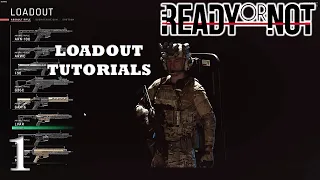 อธิบาย Loadout แบบละเอียด | Ready or Not 1.0 (สอนเล่น/Tutorials) P.1